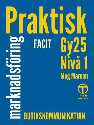 Praktisk Marknadsföring - Facit (Gy25)