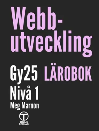 Webbutveckling Lärobok, Nivå 1 Gy 25