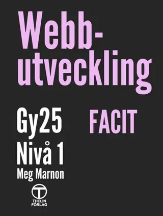 Webbutveckling Gy25 nivå 1 - Facit