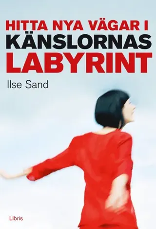 Hitta nya vägar i känslornas labyrint
