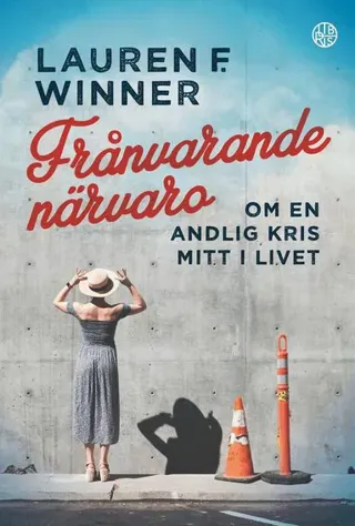 Frånvarande närvaro : Om en andlig kris mitt i livet