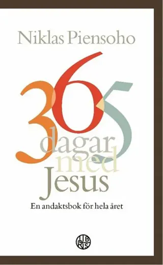 365 dagar med Jesus : En andaktsbok för hela året