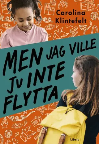 Men jag ville ju inte flytta