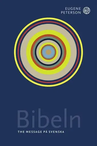 Bibeln : the message på svenska
