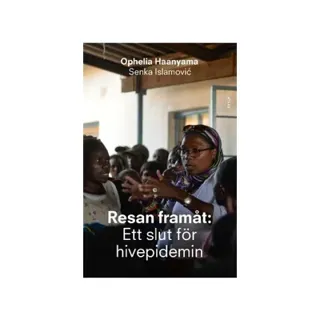 Resan framåt: Ett slut för hivepidemin