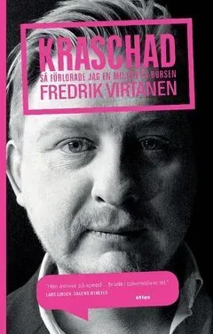 Kraschad : så förlorade jag en miljon på börsen