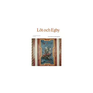 Öland II:2 : Löt och Egby kyrkor. Runstens härad