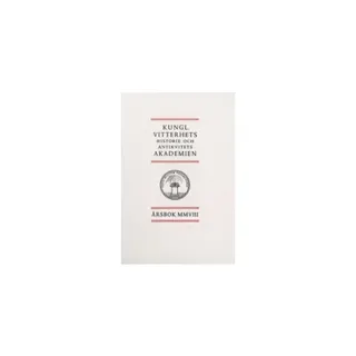 Kungl. Vitterhets historie och antikvitets akademien årsbok. 2008