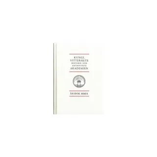 Kungl. Vitterhets historie och antikvitets akademien årsbok. 2009