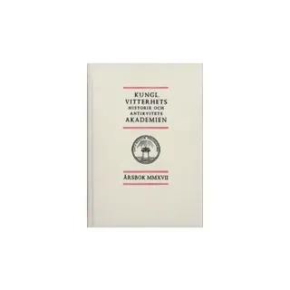 Kungl. Vitterhets historie och antikvitets akademien årsbok. 2017