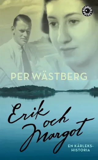 Erik och Margot : en kärlekshistoria