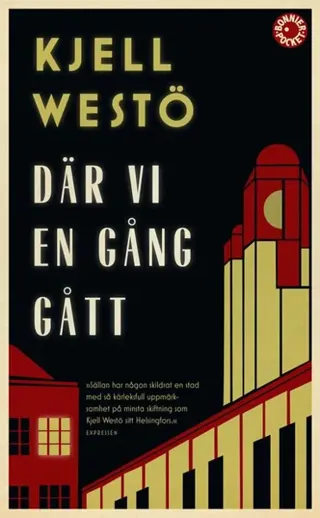 Där vi en gång gått