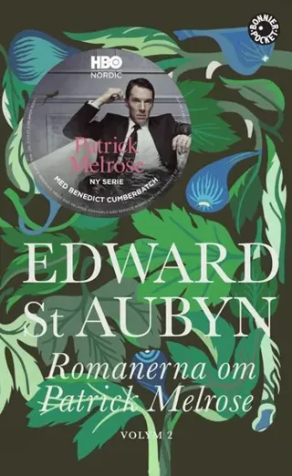 Romanerna om Patrick Melrose. Volym 2