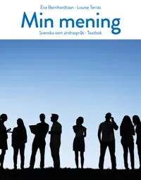 Min mening : svenska som andraspråk - textbok