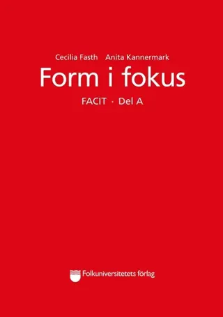 Form i fokus