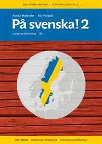 På svenska! 2 lärarhandledning