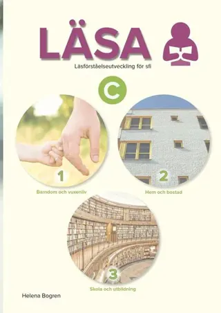 Läsa C 1–3 : läsförståelseutveckling för sfi