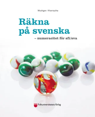 Räkna på svenska : numeracitet för sfi/sva