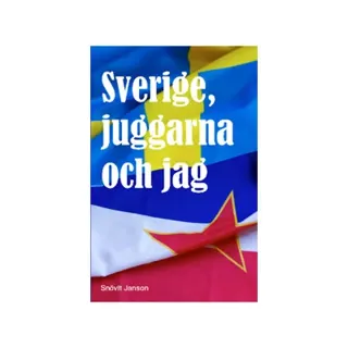 Sverige, juggarna och jag