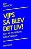 Vips så blev det liv : eller en hyllning till blågrönalgen