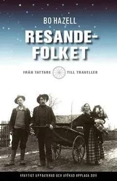 Resandefolket : från tattare till traveller