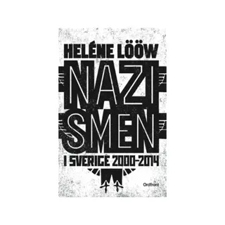 Nazismen i Sverige 2000-2014