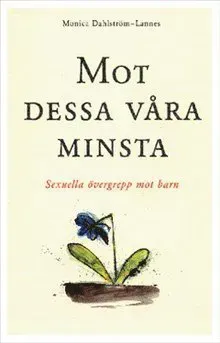 Mot dessa våra minsta