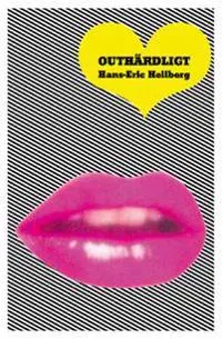 Outhärdligt