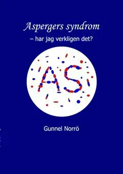 Aspergers syndrom : har jag verkligen det?