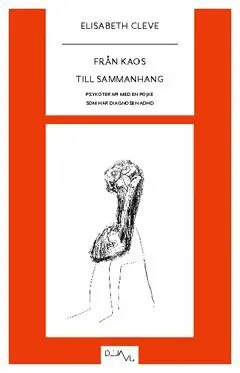 Från kaos till sammanhang : psykoterapi med en pojke som har diagnosen ADHD