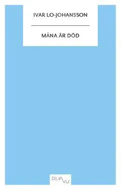 Måna är död