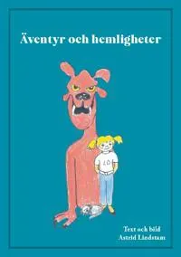 Äventyr och hemligheter