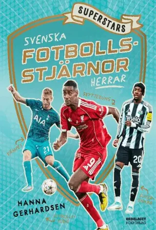 Superstars : svenska fotbollsstjärnor - Herrar