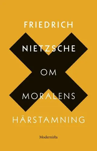 Om moralens härstamning : en stridsskrift