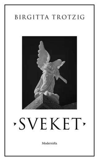 Sveket : en berättelse