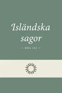 Isländska sagor del 3