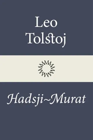 Hadsji Murat- Hjälten Från Kaukasus