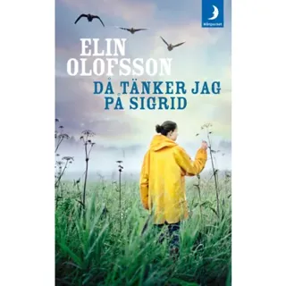 Då tänker jag på Sigrid