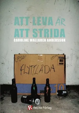 Att leva är att strida