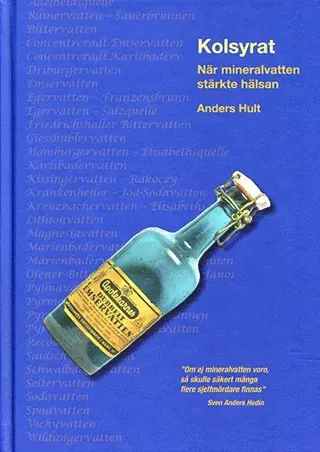 Kolsyrat : när mineralvatten stärkte hälsan