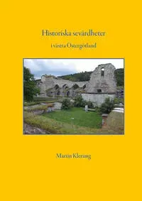 Historiska sevärdheter i västra Östergötland