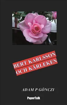 Bert Karlsson och kärleken