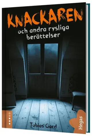 Knackaren och andra rysliga berättelser