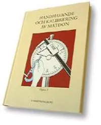 Handhavande och kalibrering av mätdon