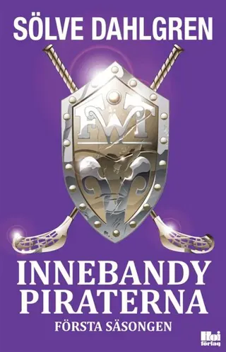 Innebandypiraterna. Första säsongen