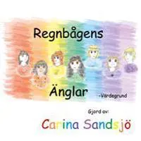Regnbågens Änglar : värdegrund