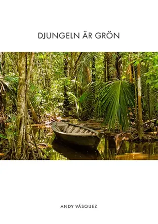 Djungeln är grön