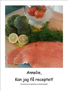 Annelie, kan jag få receptet!