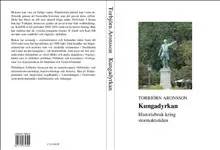 Kungadyrkan : historiebruk kring stormaktstiden