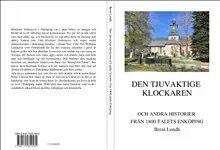 Den tjuvaktige klockaren och andra historier från 1800-talets Enköping